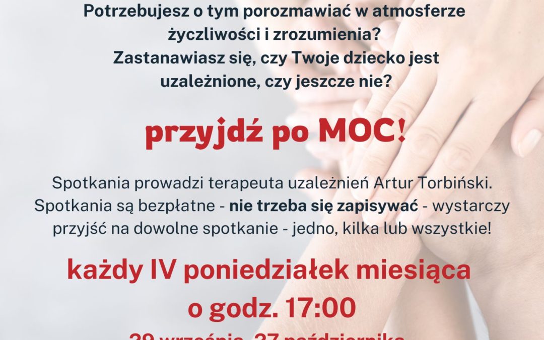 Spotkania dla rodziców dzieci uzależnionych – powracają!